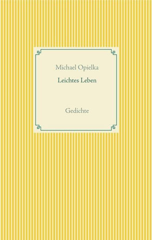Leichtes Leben
