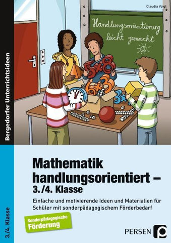 Mathematik handlungsorientiert - 3./4. Klasse