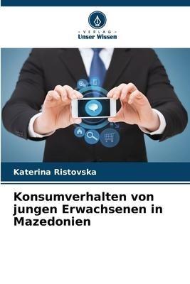 Konsumverhalten von jungen Erwachsenen in Mazedonien