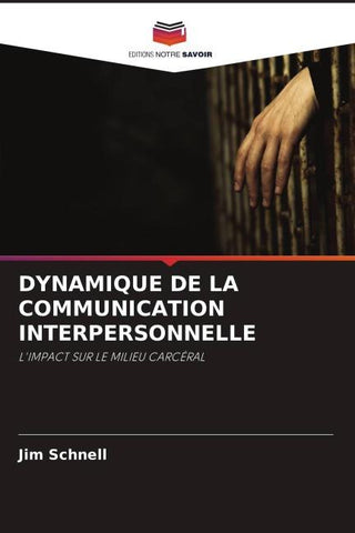 DYNAMIQUE DE LA COMMUNICATION INTERPERSONNELLE