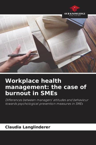 Workplace health management: the case of burnout in SMEs
