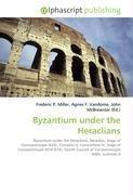 Byzantium under the Heraclians