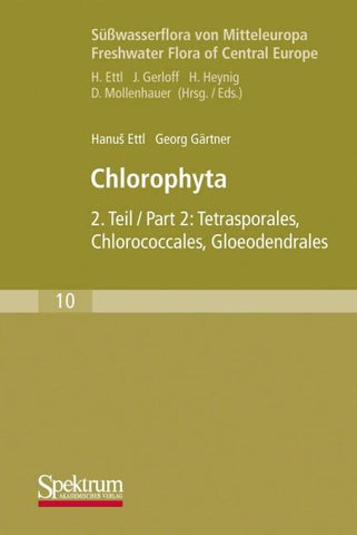 Süßwasserflora von Mitteleuropa, Bd. 10: Chlorophyta II