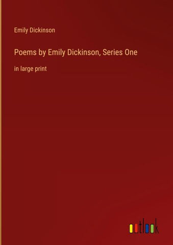 Poems by Emily Dickinson, Series One