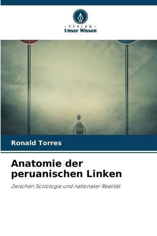 Anatomie der peruanischen Linken