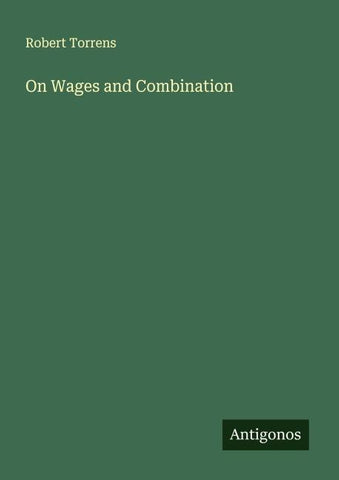 On Wages and Combination