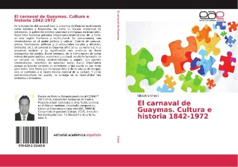 El carnaval de Guaymas. Cultura e historia 1842-1972