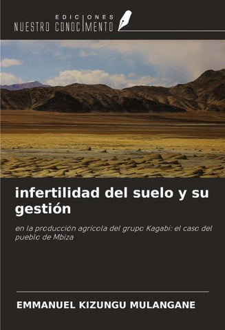 infertilidad del suelo y su gestión