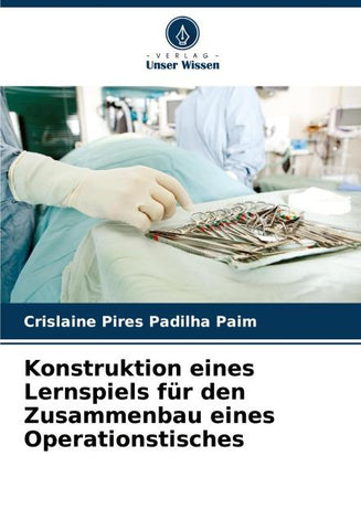 Konstruktion eines Lernspiels für den Zusammenbau eines Operationstisches