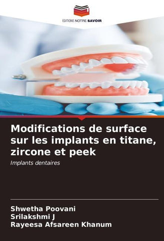 Modifications de surface sur les implants en titane, zircone et peek