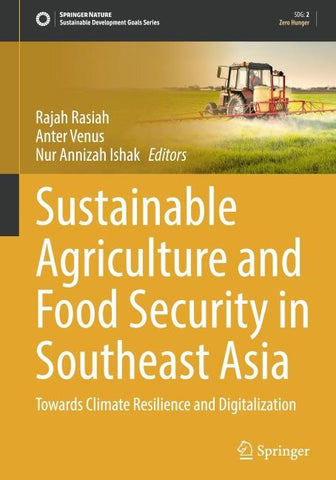Sustainable Agriculture and Food Security in Southeast Asia