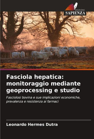 Fasciola hepatica: monitoraggio mediante geoprocessing e studio