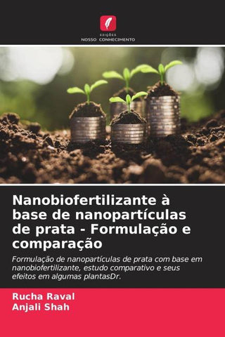 Nanobiofertilizante à base de nanopartículas de prata - Formulação e comparação