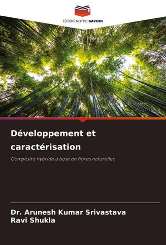 Développement et caractérisation