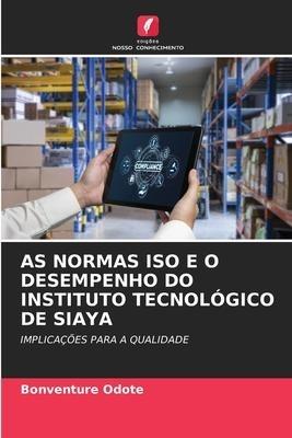 AS NORMAS ISO E O DESEMPENHO DO INSTITUTO TECNOLÓGICO DE SIAYA