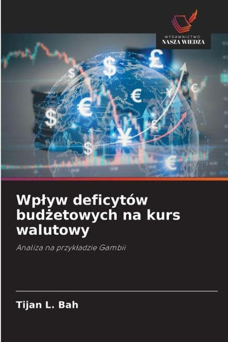 Wp¿yw deficytów bud¿etowych na kurs walutowy