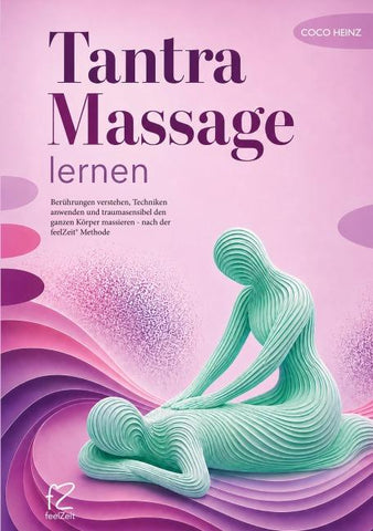Tantra Massage lernen