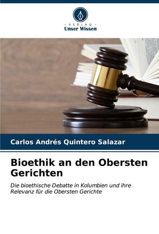 Bioethik an den Obersten Gerichten