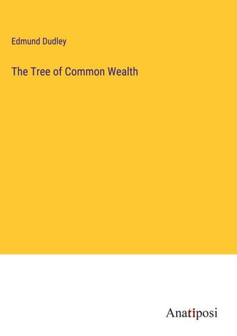 The Tree of Common Wealth