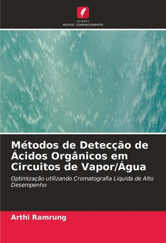 Métodos de Detecção de Ácidos Orgânicos em Circuitos de Vapor/Água