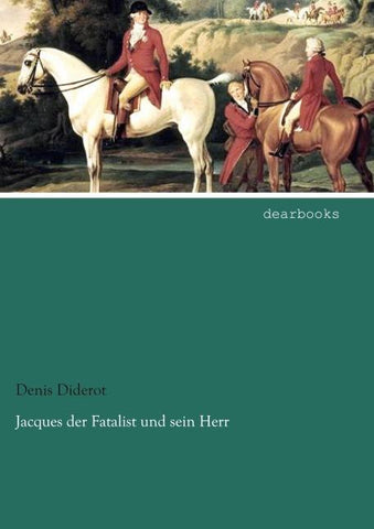 Jacques der Fatalist und sein Herr