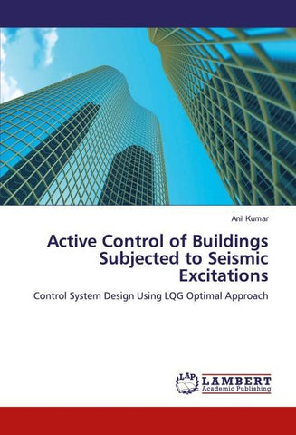 Active Control of Buildings Subjected to Seismic Excitations