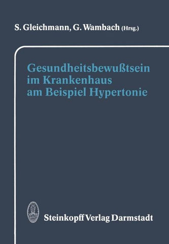 Gesundheitsbewußtsein im Krankenhaus am Beispiel Hypertonie