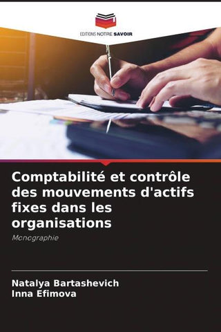 Comptabilité et contrôle des mouvements d'actifs fixes dans les organisations