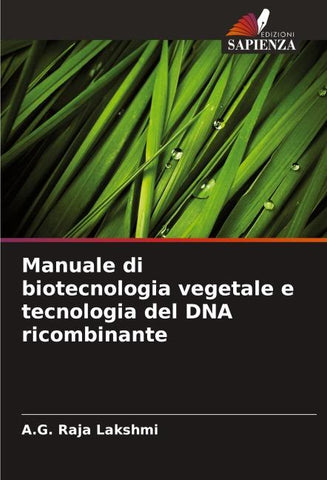 Manuale di biotecnologia vegetale e tecnologia del DNA ricombinante