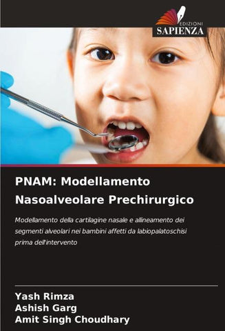 PNAM: Modellamento Nasoalveolare Prechirurgico