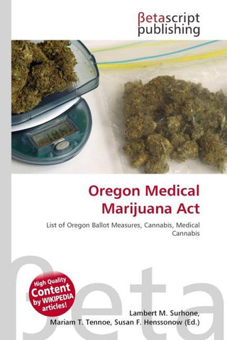 Oregon Medical Marijuana Act