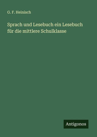 Sprach und Lesebuch ein Lesebuch für die mittlere Schulklasse