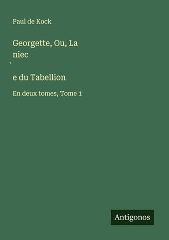 Georgette, Ou, La niec¿e du Tabellion