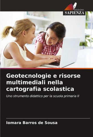 Geotecnologie e risorse multimediali nella cartografia scolastica