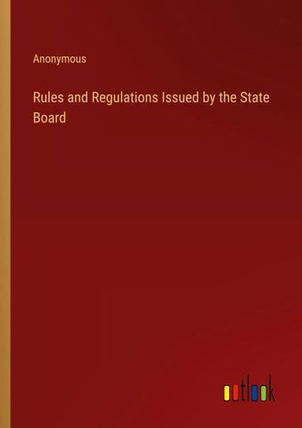 Rules and Regulations Issued by the State Board