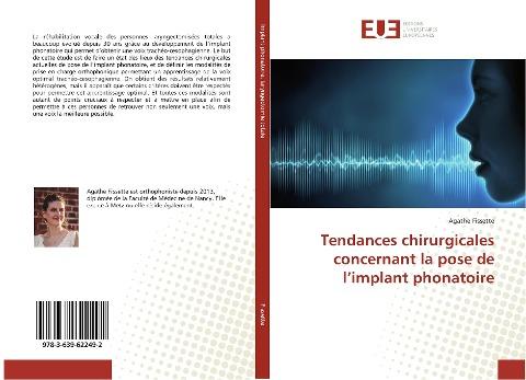 Tendances chirurgicales concernant la pose de l'implant phonatoire