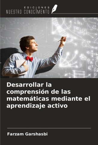 Desarrollar la comprensión de las matemáticas mediante el aprendizaje activo