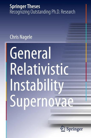 General Relativistic Instability Supernovae