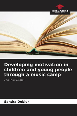 Developing motivation in children and young people through a music camp