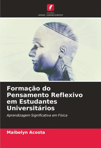 Formação do Pensamento Reflexivo em Estudantes Universitários