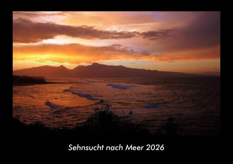 Sehnsucht nach Meer 2026 Fotokalender DIN A3