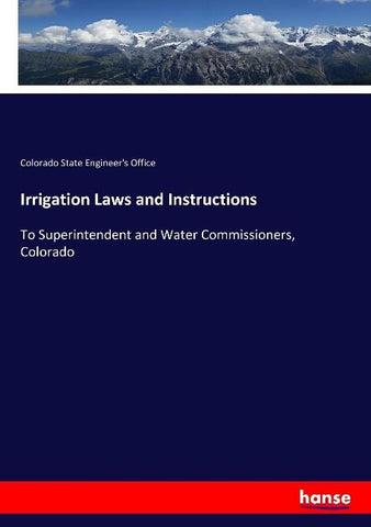 Irrigation Laws and Instructions