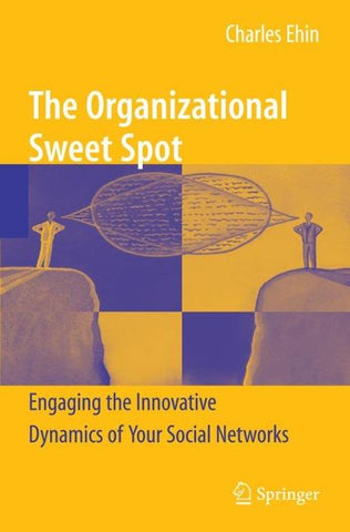 The Organizational Sweet Spot