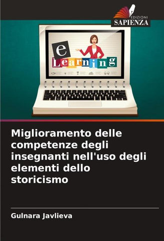 Miglioramento delle competenze degli insegnanti nell'uso degli elementi dello storicismo