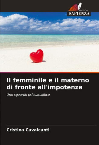 Il femminile e il materno di fronte all'impotenza