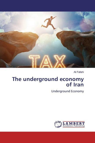 The underground economy of Iran