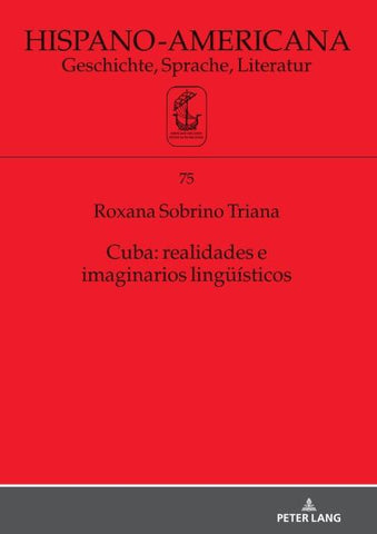 Cuba: realidades e imaginarios lingüísticos