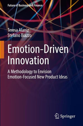 Emotion-Driven Innovation