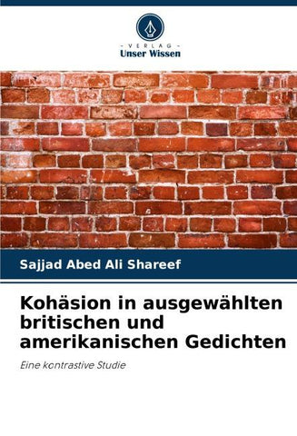 Kohäsion in ausgewählten britischen und amerikanischen Gedichten