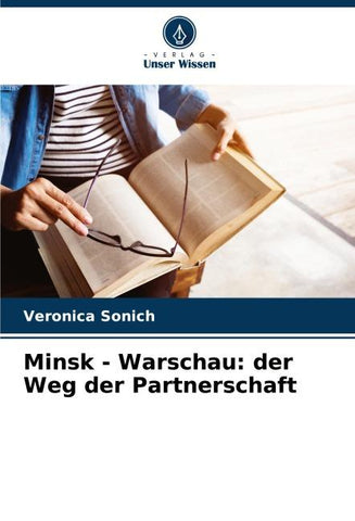 Minsk - Warschau: der Weg der Partnerschaft